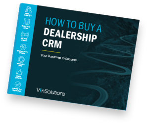 How to Buy A Dealership CRM